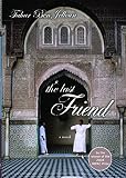 Ben Jelloun, Tahar: The Last Friend