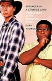 Younge, Gary: Stranger in a Strange Land: Encounters in the Disunited States Younge, Gary: Stranger in a Strange Land: Encounters in the Disunited States