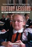 Ward, Kyle Roy: History Lessons: How Textbooks from Around the World Portray U.S. History Ward, Kyle Roy: History Lessons: How Textbooks from Around the World Portray U.S. History