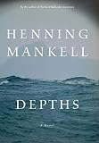 Mankell, Henning: Depths Mankell, Henning: Depths