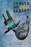 Kohl, Herbert R.: Should We Burn Babar?: Essays on Children's Literature and the Power of Stories Kohl, Herbert R.: Should We Burn Babar?: Essays on Children's Literature and the Power of Stories