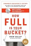 Clifton, Donald O.: How Full Is Your Bucket?: Positive Strategies for Work and Life Educator's Edition