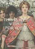 Snell, Charles Livingston: This Is My Wish for You