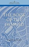 Fort, Charles: The Book of the Damned Fort, Charles: The Book of the Damned