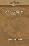 Goldman, Emma: Anarchism And Other Essays Goldman, Emma: Anarchism And Other Essays
