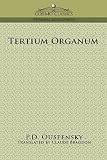 Uspenskii, P. D.: Tertium Organum Uspenskii, P. D.: Tertium Organum