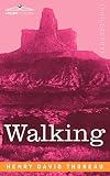 Thoreau, Henry David: Walking Thoreau, Henry David: Walking