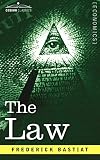 Bastiat, Frederic: The Law