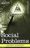 George, Henry: Social Problems