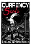 Burke, Kealan Patrick: Currency of Souls