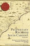 Bates, Susan Baldwin: Proprietary Records of South Carolina: Abstracts of the Records of the Secretary of the Province, 1675-1695 Bates, Susan Baldwin: Proprietary Records of South Carolina: Abstracts of the Records of the Secretary of the Province, 1675-1695