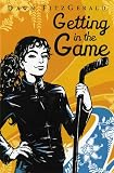 Fitzgerald, Dawn: Getting In The Game