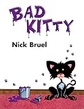 Bruel, Nick: Bad Kitty