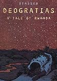Siegel, Alexis: Deogratias: A Tale Of Rwanda Siegel, Alexis: Deogratias: A Tale Of Rwanda