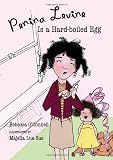 O'Connell, Rebecca: Penina Levine Is a Hard-boiled Egg
