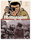 The Photographer: Into War-torn Afghanistan with Doctors Without Borders