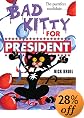 Bad Kitty for President
