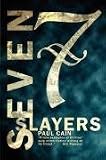 Cain, Paul: Seven Slayers Cain, Paul: Seven Slayers