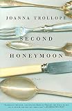 Trollope, Joanna: Second Honeymoon
