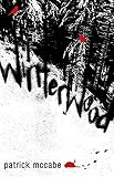 McCabe, Patrick: Winterwood McCabe, Patrick: Winterwood