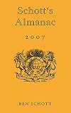 Schott, Ben: Schott's Almanac 2007 Schott, Ben: Schott's Almanac 2007