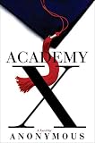 Trees, Andrew S.: Academy X Trees, Andrew S.: Academy X