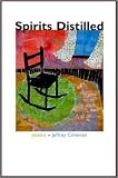 Coleman, Jeffrey: Spirits Distilled