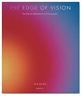 The Edge of Vision: The Rise of Abstraction in Photography
