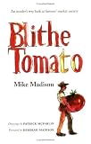 Madison, Mike: Blithe Tomato Madison, Mike: Blithe Tomato