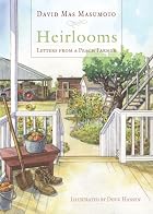 Heirlooms: Letters from a Peach Farmer&hellip;