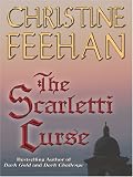Feehan, Christine: Scarletti Curse