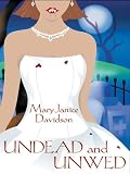 Davidson, Maryjanice: Undead And Unwed