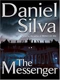 Silva, Daniel: The Messenger Silva, Daniel: The Messenger