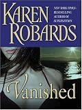 Robards, Karen: Vanished