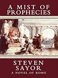 Saylor, Steven: A Mist of Prophecies