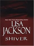 Jackson, Lisa: Shiver Jackson, Lisa: Shiver