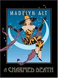 Alt, Madelyn: A Charmed Death