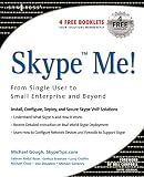 Daehne, Markus: Skype Me!: From Single User to Small Enterprise and Beyond Daehne, Markus: Skype Me!: From Single User to Small Enterprise and Beyond