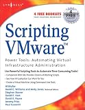 Muller, Al: Scripting Vmware Power Tools: Automating Virtual Infrastructure Administration Muller, Al: Scripting Vmware Power Tools: Automating Virtual Infrastructure Administration