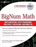 Rose, Greg: BigNum Math: Implementing Cryptographic Multiple Precision Arithmetic Rose, Greg: BigNum Math: Implementing Cryptographic Multiple Precision Arithmetic