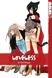 Yun, Kouga: Loveless 6 Yun, Kouga: Loveless 6