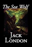 The Sea-Wolf (1598184318) by London, Jack London, Jack: The Sea-Wolf