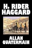 Haggard, H. Rider: Allan Quatermain
