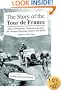 The Story of the Tour De France