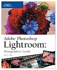 Adobe Photoshop Lightroom Photographers' Guide