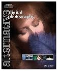 Alternative Digital Photography