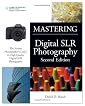 Mastering Digital SLR Photography