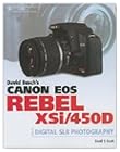 David Busch's Canon EOS Digital Rebel XSi/450D Guide to Digital SLR Photography