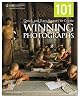 101 Quick and Easy Secrets to Create Winning Photographs