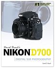 David Busch's Nikon D700 Guide to Digital SLR Photography